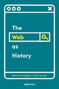 Cover: The Web as History - UCL Press