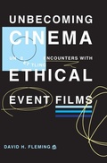 Cover: Unbecoming Cinema - Intellect Books