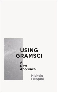 Enlarge image Cover: Using Gramsci - Pluto Press