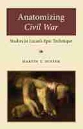 Cover: Anatomizing Civil War - The University of Michigan Press