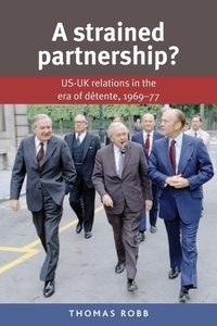 Enlarge image Cover: A Strained Partnership? - Manchester University Press