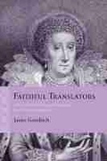 Cover: Faithful Translators - Northwestern University Press