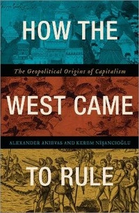 Enlarge image Cover: How the West Came to Rule - Pluto Press