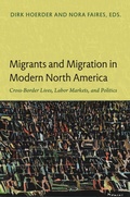 Cover: Migrants and Migration in Modern North America - Duke University Press