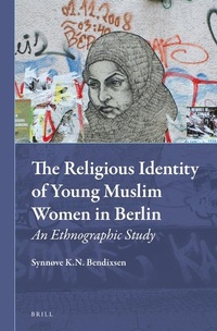 Abbildung von: The Religious Identity of Young Muslim Women in Berlin - Brill