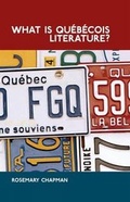 Cover: What is Quebecois Literature? - Liverpool University Press