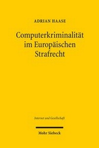 Abbildung von: Computerkriminalität im Europäischen Strafrecht - Mohr Siebeck