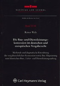 Cover: Die Bau- und Dienstleistungskonzession im deutschen und europ&auml;ischen Vergaberecht - Nomos