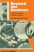 Cover: Beyond the Bauhaus - The University of Michigan Press