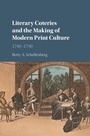 Cover: Literary Coteries and the Making of Modern Print Culture - Cambridge University Press