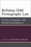 Cover: Refining Child Pornography Law - The University of Michigan Press