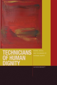 Enlarge image Cover: Technicians of Human Dignity - Fordham University Press