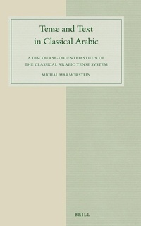 Enlarge image Cover: Tense and Text in Classical Arabic - Brill