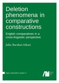 Cover: Deletion phenomena in comparative constructions - Freie Universit&auml;t Berlin Universit&auml;tsbibliothek