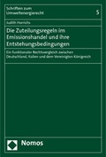 Abbildung von: Die Zuteilungsregeln im Emissionshandel und ihre Entstehungsbedingungen - Nomos