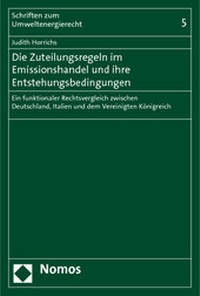 Abbildung von: Die Zuteilungsregeln im Emissionshandel und ihre Entstehungsbedingungen - Nomos