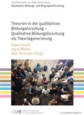 Cover: Theorien in der qualitativen Bildungsforschung - Qualitative Bildungsforschung als Theoriegenerierung - Verlag Barbara Budrich