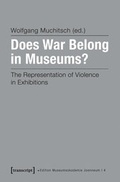 Cover: Does War Belong in Museums? - transcript