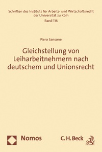 Abbildung von: Gleichstellung von Leiharbeitnehmern nach deutschem und Unionsrecht - Nomos