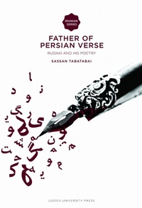 Enlarge image Cover: Father of Persian Verse - Leiden University Press