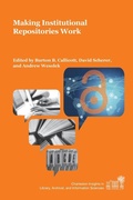 Cover: Making Institutional Repositories Work - Purdue University Press