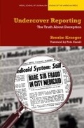 Cover: Undercover Reporting - Northwestern University Press