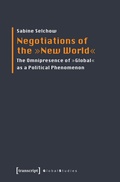 Cover: Negotiations of the &raquo;New World&laquo; - transcript