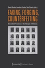 Cover: Faking, Forging, Counterfeiting - transcript