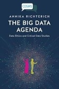 Cover: The Big Data Agenda - University of Westminster Press