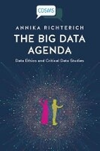 Enlarge image Cover: The Big Data Agenda - University of Westminster Press