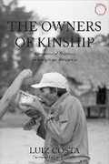 Cover: The Owners of Kinship - Asymmetrical Relations in Indigenous Amazonia - Hau