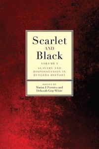 Abbildung von: Scarlet and Black - Rutgers University Press