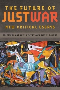 Enlarge image Cover: The Future of Just War - University of Georgia Press