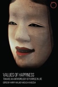 Cover: Values of Happiness - Toward an Anthropology of Purpose in Life - Hau