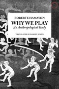 Cover: Why We Play - An Anthropological Study - Hau