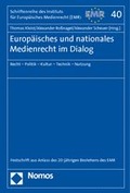 Cover: Europ&auml;isches und nationales Medienrecht im Dialog - Nomos