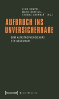 Cover: Aufbruch ins Unversicherbare - transcript
