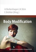 Cover: Body Modification - MWV Medizinisch Wissenschaftliche Verlagsgesellschaft