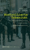Cover: Kontrollierte Urbanit&auml;t - transcript
