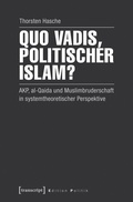 Cover: Quo vadis, politischer Islam? - transcript