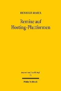 Abbildung von: Remixe auf Hosting-Plattformen - Mohr Siebeck