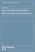Abbildung von: Der Kontokorrentkredit in der Krise des Unternehmens - Nomos