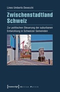 Abbildung von: Zwischenstadtland Schweiz - transcript
