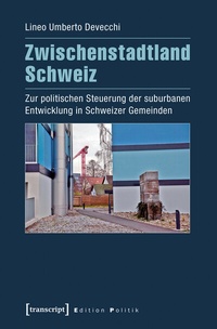 Abbildung von: Zwischenstadtland Schweiz - transcript