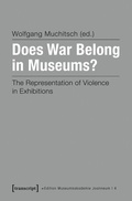 Cover: Does War Belong in Museums? - transcript