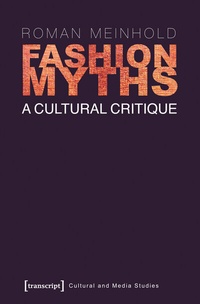 Abbildung von: Fashion Myths - transcript