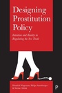 Cover: Designing Prostitution Policy - Policy Press