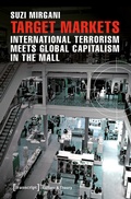 Cover: Target Markets - International Terrorism Meets Global Capitalism in the Mall - transcript