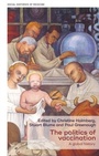 Cover: The Politics of Vaccination - Manchester University Press