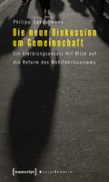Cover: Die neue Diskussion um Gemeinschaft - transcript